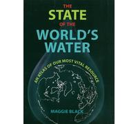 Maggie Black The State of the World's Water (Tascabile)