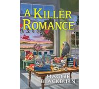 Maggie Blackburn A Killer Romance (Copertina rigida)