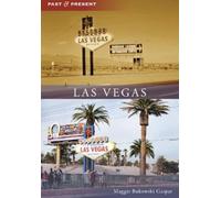 Maggie Bukowski Gaspar Las Vegas (Tascabile) Past and Present