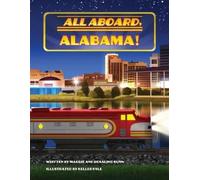 Maggie Bunn Rosalind Bunn All Aboard, Alabama (Copertina rigida)