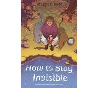 Maggie C. Rudd How to Stay Invisible (Copertina rigida)