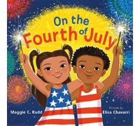 Maggie C. Rudd On the Fourth of July (Copertina rigida)