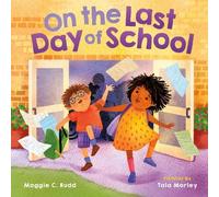 Maggie C. Rudd On the Last Day of School (Copertina rigida)