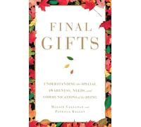 Maggie Callanan Patricia Kelley Final Gifts (Tascabile)