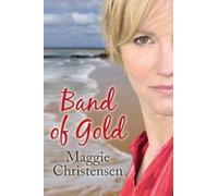 Maggie Christensen Band of Gold (Tascabile)