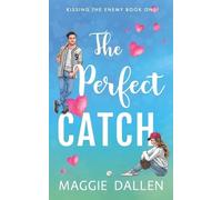 Maggie Dallen The Perfect Catch (Tascabile)