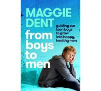 Maggie Dent From Boys to Men (Tascabile)