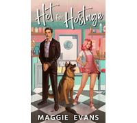Maggie Evans Hot for Hostage (Tascabile)