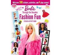 Maggie Fischer Barbie: Fashion Fun Stickers and Activities (Tascabile)