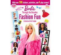 Maggie Fischer Barbie: Fashion Fun Stickers and Activities: Through (Tascabile)