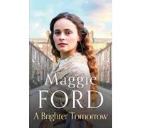 Maggie Ford A Brighter Tomorrow (Tascabile)