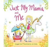 Maggie Ford Just My Mama and Me (Copertina rigida)