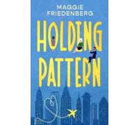 Maggie Friedenberg Holding Pattern (Tascabile)