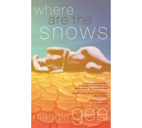 Maggie Gee Where Are the Snows (Tascabile)