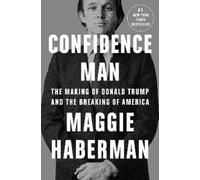 Maggie Haberman Confidence Man (Copertina rigida)