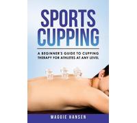 Maggie Hansen Sports Cupping (Tascabile)