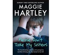 Maggie Hartley Please Don't Take My Sisters (Tascabile)