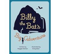 Maggie Holman Billy the Bat's Big Adventure (Tascabile)