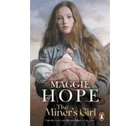 Maggie Hope The Miner's Girl (Tascabile)
