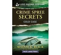 Maggie K Black Crime Spree Secrets (Tascabile) Unsolved Case Files