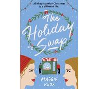Maggie Knox The Holiday Swap (Tascabile)