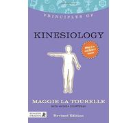 Maggie La Tourelle Principles of Kinesiology (Tascabile)
