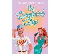 Maggie Linn Sharpe The Songbird Setup (Tascabile) Songbird Cafe