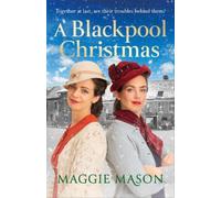 Maggie Mason A Blackpool Christmas (Tascabile) Sandgronians Trilogy