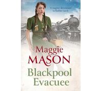 Maggie Mason Blackpool Evacuee (Copertina rigida)