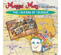 Maggie May Adventures: The Caverns of Courage