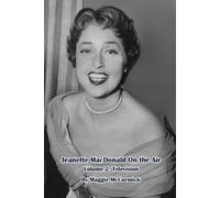 Maggie McCormick Jeanette MacDonald On the Air, Volume 2 (Tascabile)