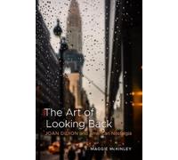 Maggie McKinley The Art of Looking Back (Copertina rigida)
