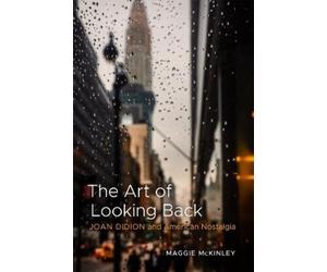 Maggie McKinley The Art of Looking Back (Copertina rigida)