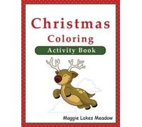Maggie Meadow Christmas Coloring Activity Book (Tascabile)