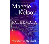 Maggie Nelson Pathemata (Tascabile)