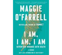 Maggie O'Farrell I Am, I Am, I Am (Tascabile)