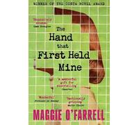 Maggie O'Farrell The Hand That First Held Mine (Tascabile)