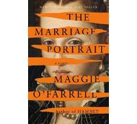 Maggie O'Farrell The Marriage Portrait: Reese's Book Club (Copertina rigida)