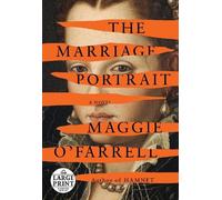 Maggie O'Farrell The Marriage Portrait: Reese's Book Club (Tascabile)