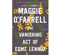 Maggie O'Farrell The Vanishing Act of Esme Lennox (Tascabile)