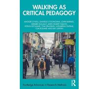 Walking as Critical Pedagogy – Routledge