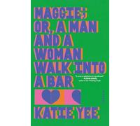 Maggie: Or, A Man and a Woman Walk into a Bar