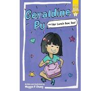 Maggie P Chang Geraldine Pu and Her Lunch Box, Too (Copertina rigida)