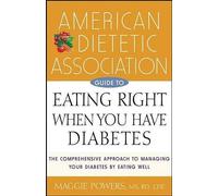 Maggie Powers American Dietetic Association Guide to Eating R (Copertina rigida)