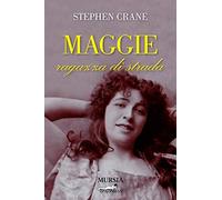Maggie, ragazza di strada