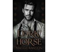 Maggie Rawdon Dark Horse (Tascabile)