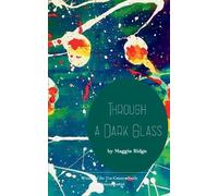 Maggie Ridge Through a Dark Glass (Tascabile)