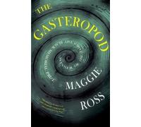 Maggie Ross The Gasteropod (Tascabile)