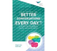 Maggie Sass Andre Keil Better Conversations Every Day(TM) (Tascabile)