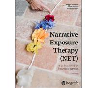 Maggie Schauer Frank Narrative Exposure Therapy (NET) For Survivors (Tascabile)